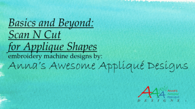 B2B ScanNCut for Applique